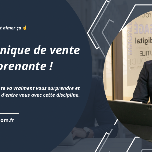Vente et développement commercial : Adoptez une approche cash surprenante.